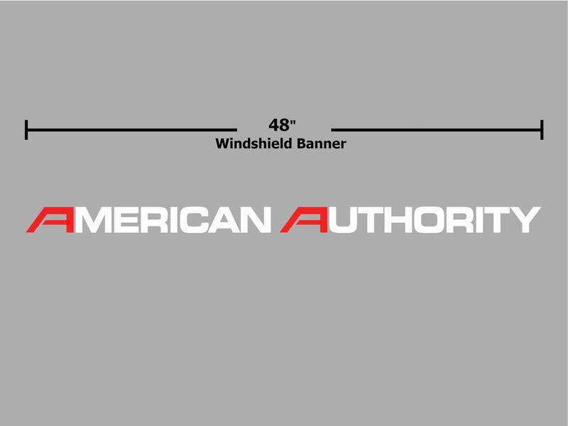 48" Decal - American Authority Windshield Banner - Multi Color